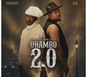 CowBoii & Azi – uHambo 2.0 (feat. Yung Silly Coon  & Miya)